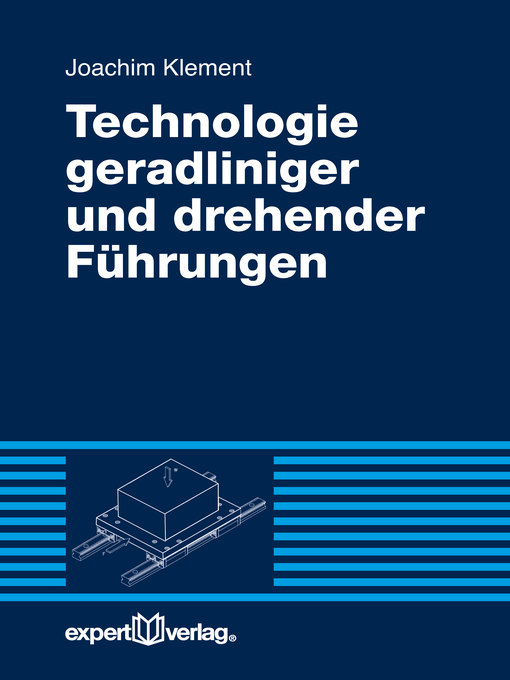 Cover image for Technologie geradliniger und drehender Führungen